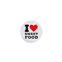 I Love Sweet Food 1  Mini Buttons by ilovewhateva