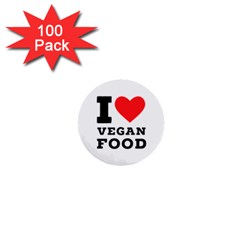 I Love Vegan Food  1  Mini Buttons (100 Pack)  by ilovewhateva
