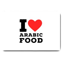 I Love Arabic Food Large Doormat by ilovewhateva