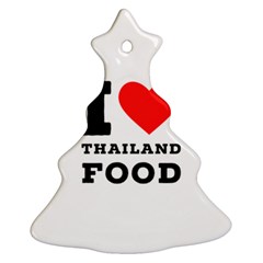 I Love Thailand Food Christmas Tree Ornament (two Sides)