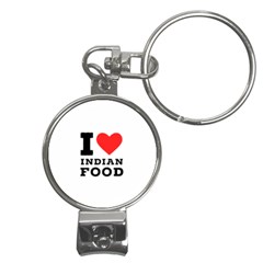 I Love Indian Food Nail Clippers Key Chain by ilovewhateva