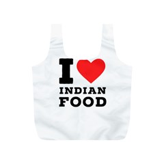 I Love Indian Food Full Print Recycle Bag (s) by ilovewhateva