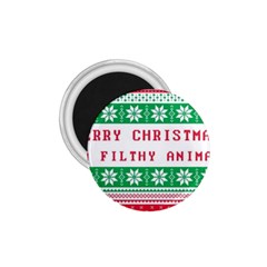 Merry Christmas Ya Filthy Animal 1 75  Magnets