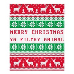 Merry Christmas Ya Filthy Animal Shower Curtain 60  X 72  (medium)  by Cowasu