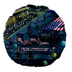 July 4th Parade Independence Day Large 18  Premium Flano Round Cushions