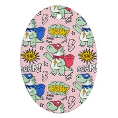 Seamless-pattern-with-many-funny-cute-superhero-dinosaurs-t-rex-mask-cloak-with-comics-style-inscrip Oval Ornament (two Sides) by uniart180623