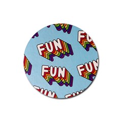 Fun Word Inscription Rainbow Pattern Rubber Round Coaster (4 Pack) by uniart180623