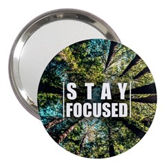 Stay Focused Focus Success Inspiration Motivational 3  Handbag Mirrors by Bangk1t