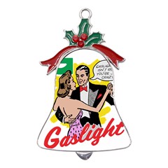 G Is For Gaslight Funny Dance1-01 Metal Holly Leaf Bell Ornament by shoopshirt