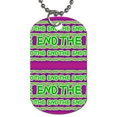 The End Pattern Dog Tag (two Sides)