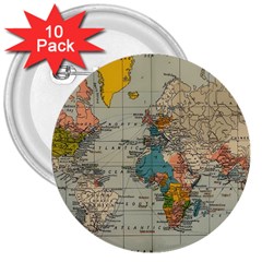 Vintage World Map 3  Buttons (10 Pack) 