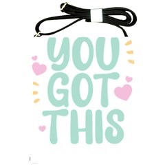 You Got This T- Shirt You Got This A Cute Motivation Qoute To Keep You Going T- Shirt Yoga Reflexion Pose T- Shirtyoga Reflexion Pose T- Shirt Shoulder Sling Bag by hizuto