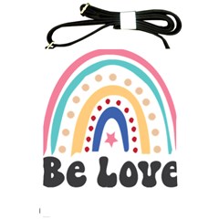 Be Love T- Shirt Be Love T- Shirt Yoga Reflexion Pose T- Shirtyoga Reflexion Pose T- Shirt Shoulder Sling Bag by hizuto