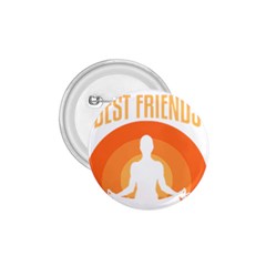 Best Friend T- Shirt Cool Dog Pet Saying T- Shirt Yoga Reflexion Pose T- Shirtyoga Reflexion Pose T- Shirt 1.75  Buttons