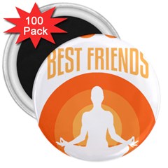 Best Friend T- Shirt Cool Dog Pet Saying T- Shirt Yoga Reflexion Pose T- Shirtyoga Reflexion Pose T- Shirt 3  Magnets (100 pack)