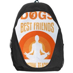 Best Friend T- Shirt Cool Dog Pet Saying T- Shirt Yoga Reflexion Pose T- Shirtyoga Reflexion Pose T- Shirt Backpack Bag