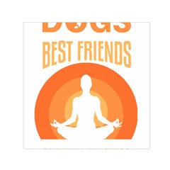 Best Friend T- Shirt Cool Dog Pet Saying T- Shirt Yoga Reflexion Pose T- Shirtyoga Reflexion Pose T- Shirt Square Satin Scarf (30  x 30 )