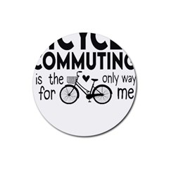 Bicycle T- Shirt Bicycle Commuting Is The Only Way For Me T- Shirt Yoga Reflexion Pose T- Shirtyoga Reflexion Pose T- Shirt Rubber Round Coaster (4 Pack) by hizuto