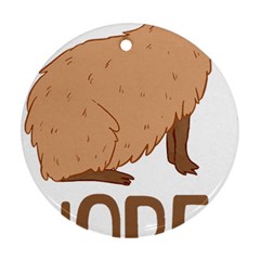 Capybara Art T- Shirt Cute Sad Capybara - Nope T- Shirt Yoga Reflexion Pose T- Shirtyoga Reflexion Pose T- Shirt Round Ornament (two Sides) by hizuto