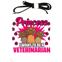 Veterinary Medicine T- Shirt Forget Princess Funny Veterinary Medicine Life Veterinarian T- Shirt Shoulder Sling Bag by ZUXUMI