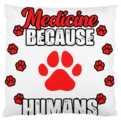 Veterinary Medicine T- Shirt Funny Veterinary Medicine Because Humans Are Gross Vet Med T- Shirt Large Premium Plush Fleece Cushion Case (one Side) by ZUXUMI