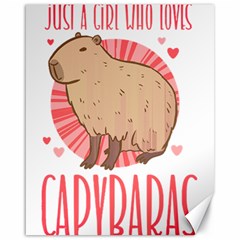 Capybara Love T- Shirt Just A Girl Who Loves Capybaras A Cute Design For Capybara Lovers T- Shirt Yoga Reflexion Pose T- Shirtyoga Reflexion Pose T- Shirt Canvas 16  X 20 
