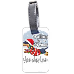 Weiner T- Shirt Walking In A Weiner Wonderland T- Shirt (1) Weiner T- Shirt Walking In A Weiner Wonderland T- Shirt Luggage Tag (one side)