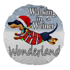 Weiner T- Shirt Walking In A Weiner Wonderland T- Shirt (1) Weiner T- Shirt Walking In A Weiner Wonderland T- Shirt Welder T- Shirt Funny Welder T- Shirt Large 18  Premium Flano Round Cushions