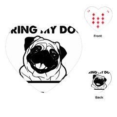 Black Pug Dog If I Cant Bring My Dog I T- Shirt Black Pug Dog If I Can t Bring My Dog I m Not Going Playing Cards Single Design (Heart)