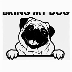 Black Pug Dog If I Cant Bring My Dog I T- Shirt Black Pug Dog If I Can t Bring My Dog I m Not Going Large Glasses Cloth (2 Sides)