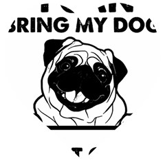 Black Pug Dog If I Cant Bring My Dog I T- Shirt Black Pug Dog If I Can t Bring My Dog I m Not Going Wooden Puzzle Heart