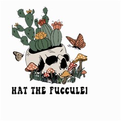 What The Fucculent T- Shirt What The Fucculent T- Shirt Small Garden Flag (two Sides)