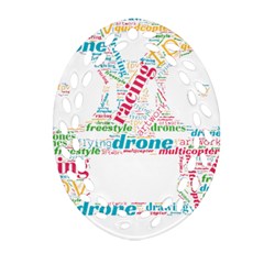 Drone Racing Word Cloud T- Shirt F P V Freestyle Drone Racing Word Cloud T- Shirt (5) Ornament (oval Filigree) by ZUXUMI