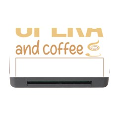 Opera T-shirtif It Involves Coffee Opera T-shirt Memory Card Reader With Cf by EnriqueJohnson