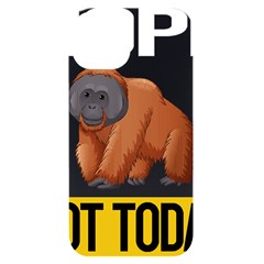 Orangutan T-shirtnope Not Today Orangutan 16 T-shirt Iphone 14 Black Uv Print Case