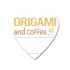 Origami T-shirtif It Involves Coffee Origami T-shirt Heart Magnet