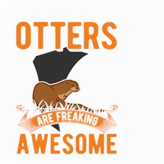 Otter T-shirtbecause Otters Are Freaking Awesome Sea   Otter T-shirt Small Garden Flag (two Sides) by EnriqueJohnson