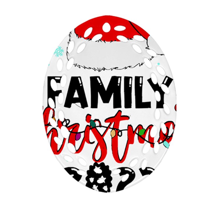 Family Christmas T- Shirt Family Christmas 2022 T- Shirt Oval Filigree Ornament (Two Sides)