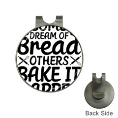 Bread Baking T- Shirt Funny Bread Baking Baker Bake It Happen T- Shirt Hat Clips with Golf Markers