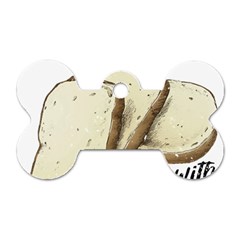 Bread Baking T- Shirt Funny Bread Baking Baker Toastally In Loaf With Bread Baking T- Shirt Dog Tag Bone (one Side) by JamesGoode