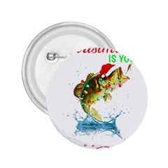 Fishing T- Shirt Fishing Christmas T- Shirt 2 25  Buttons by ZUXUMI