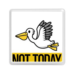 Pelican T-shirtnope Not Today Pelican 64 T-shirt Memory Card Reader (square) by EnriqueJohnson