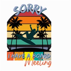 Bright Surfing Design Board Meeting T- Shirt Board Meeting Surfing Bright T Shirt Design T- Shirt Small Garden Flag (two Sides)