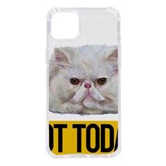 Persian Cat T-shirtnope Not Today Persian Cat 27 T-shirt Iphone 14 Plus Tpu Uv Print Case by EnriqueJohnson