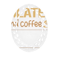 Pilates T-shirtif It Involves Coffee Pilates T-shirt Ornament (Oval Filigree)