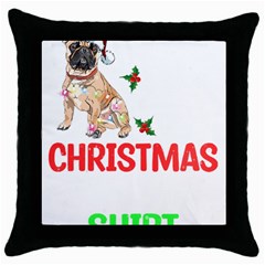 French Bulldog Dog Xmas Pajama T- Shirt French Bulldog Dog Xmas This Is My Christmas Pajama T- Shirt Throw Pillow Case (black) by ZUXUMI