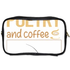 Poetry T-shirtif It Involves Coffee Poetry Poem Poet T-shirt Toiletries Bag (one Side) by EnriqueJohnson