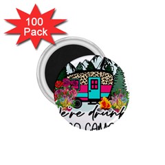 Funny Camping Sayings T- Shirt Funny Camping T- Shirt 1 75  Magnets (100 Pack) 