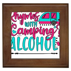 Funny Camping Sayings T- Shirt You Know What Rhymes With Camping  Alcohol T- Shirt Framed Tile by ZUXUMI