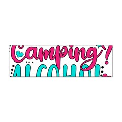 Funny Camping Sayings T- Shirt You Know What Rhymes With Camping  Alcohol T- Shirt Sticker (bumper)